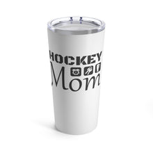 Load image into Gallery viewer, 20oz. Hockey Mom Tumbler
